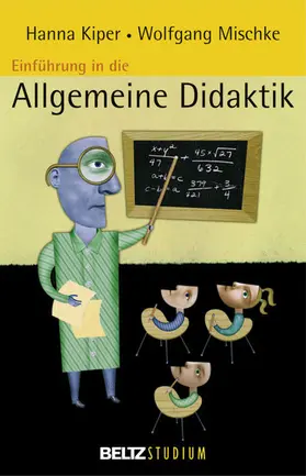 Kiper / Mischke / Hurrelmann |  Einführung in die Allgemeine Didaktik | eBook | Sack Fachmedien