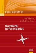 Drews / Daschner |  Kursbuch Referendariat | eBook | Sack Fachmedien