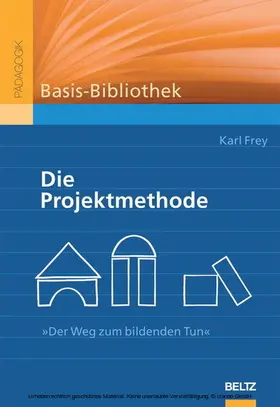 Frey |  Die Projektmethode | eBook | Sack Fachmedien