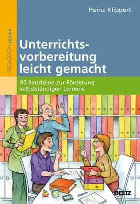 Klippert |  Unterrichtsvorbereitung leicht gemacht | eBook | Sack Fachmedien