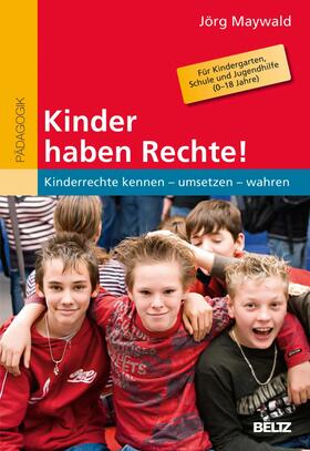 Maywald | Kinder haben Rechte! | E-Book | sack.de