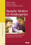 Knapp / Gasteiger-Klicpera / Kucharz |  Sprache fördern im Kindergarten | eBook | Sack Fachmedien