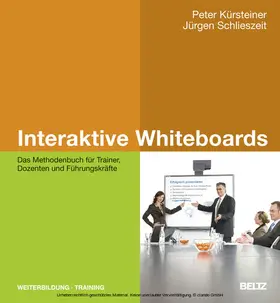 Kürsteiner / Schlieszeit |  Interaktive Whiteboards | eBook | Sack Fachmedien