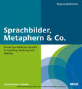 Mahlmann |  Sprachbilder, Metaphern & Co. | eBook | Sack Fachmedien