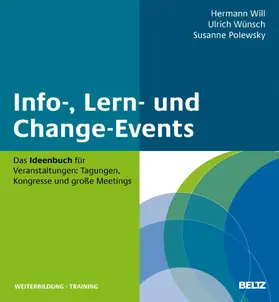 Will / Wünsch / Polewsky |  Info-, Lern- und Change-Events | eBook | Sack Fachmedien