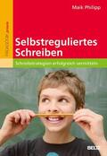 Philipp |  Selbstreguliertes Schreiben | eBook | Sack Fachmedien