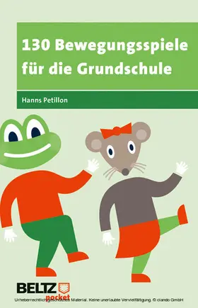 Petillon |  130 Bewegungsspiele für die Grundschule | eBook | Sack Fachmedien