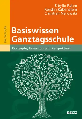 Rahm / Rabenstein / Nerowski |  Basiswissen Ganztagsschule | eBook | Sack Fachmedien