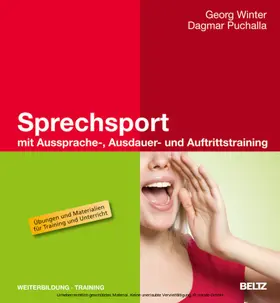 Winter / Puchalla | Sprechsport mit Aussprache-, Ausdauer- und Auftrittstraining | E-Book | www.sack.de