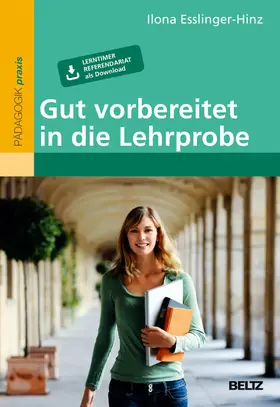 Esslinger-Hinz |  Gut vorbereitet in die Lehrprobe | eBook | Sack Fachmedien