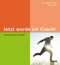 Richter / Reitz |  Jetzt werde ich Coach! | eBook | Sack Fachmedien