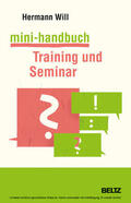 Will |  Mini-Handbuch Training und Seminar | eBook | Sack Fachmedien