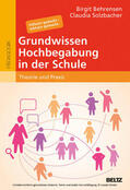 Behrensen / Solzbacher |  Grundwissen Hochbegabung in der Schule | eBook | Sack Fachmedien