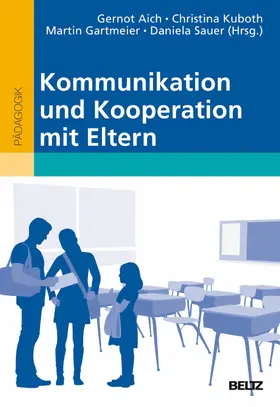 Aich / Kuboth / Gartmeier | Kommunikation und Kooperation mit Eltern | E-Book | www.sack.de