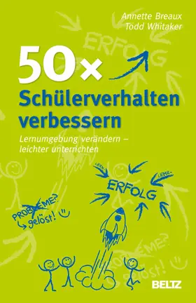 Breaux / Whitaker |  50x Schülerverhalten verbessern | eBook | Sack Fachmedien