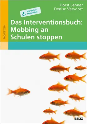 Lehner / Vervoort | Das Interventionsbuch: Mobbing an Schulen stoppen | E-Book | sack.de
