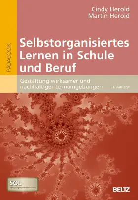 Herold |  Selbstorganisiertes Lernen in Schule und Beruf | eBook | Sack Fachmedien