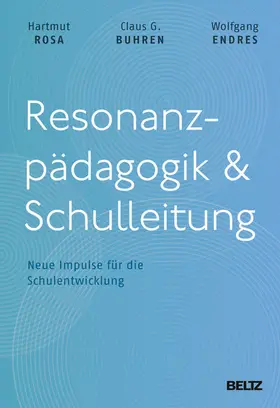 Rosa / Buhren / Endres |  Resonanzpädagogik & Schulleitung | eBook | Sack Fachmedien