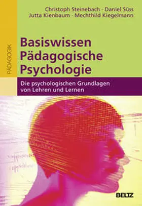 Steinebach / Süss / Kienbaum |  Basiswissen Pädagogische Psychologie | Buch |  Sack Fachmedien