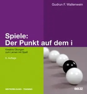 Wallenwein |  Spiele: Der Punkt auf dem i | Buch |  Sack Fachmedien