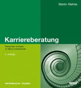 Wehrle |  Karriereberatung | Buch |  Sack Fachmedien