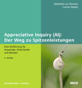 Bonsen / Maleh |  Appreciative Inquiry (AI): Der Weg zu Spitzenleistungen | Buch |  Sack Fachmedien