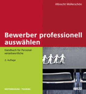 Müllerschön | Müllerschön, A: Bewerber professionell auswählen | Buch | 978-3-407-36516-3 | sack.de