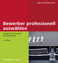 Müllerschön |  Müllerschön, A: Bewerber professionell auswählen | Buch |  Sack Fachmedien