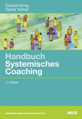 König / Volmer | Handbuch Systemisches Coaching | Buch | 978-3-407-36522-4 | sack.de