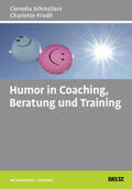 Schinzilarz / Friedli |  Humor in Coaching, Beratung und Training | Buch |  Sack Fachmedien