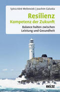 Wellensiek / Galuska |  Resilienz - Kompetenz der Zukunft | Buch |  Sack Fachmedien