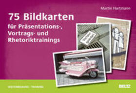 Hartmann |  75 Bildkarten für Präsentations-,Vortrags-&Rhetoriktrainings | Sonstiges |  Sack Fachmedien