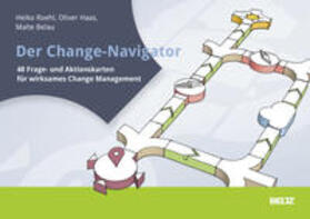 Roehl / Haas / Belau | Der Change-Navigator | Sonstiges | 978-3-407-36588-0 | sack.de