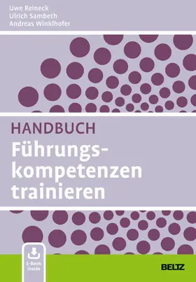 Reineck / Sambeth / Winklhofer |  Handbuch Führungskompetenzen trainieren | eBook | Sack Fachmedien