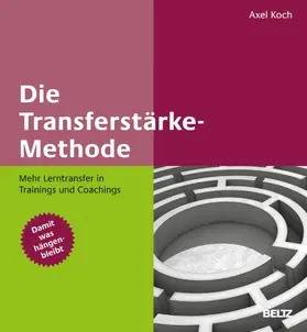 Koch |  Die Transferstärke-Methode | eBook | Sack Fachmedien