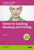 Schinzilarz / Friedli |  Humor in Coaching, Beratung und Training | eBook | Sack Fachmedien