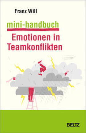 Will |  Mini-Handbuch Emotionen in Teamkonflikten | Buch |  Sack Fachmedien