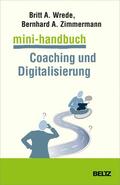 Wrede / Zimmermann |  Mini-Handbuch Coaching und Digitalisierung | eBook | Sack Fachmedien