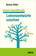 Ritter |  Mini-Handbuch Lebensentwürfe coachen | Buch |  Sack Fachmedien