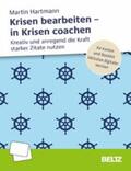Hartmann |  Krisen bearbeiten - in Krisen coachen | eBook | Sack Fachmedien