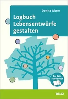 Ritter |  Logbuch Lebensentwürfe gestalten | eBook | Sack Fachmedien
