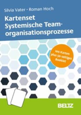Vater / Hoch | Kartenset Systemische Teamorganisationsprozesse | E-Book | sack.de