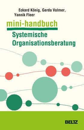 König / Volmer-König / Fleer | Mini-Handbuch Systemische Organisationsberatung | Buch | 978-3-407-36802-7 | sack.de