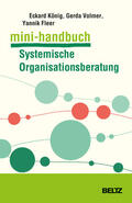 König / Volmer-König / Fleer |  Mini-Handbuch Systemische Organisationsberatung | Buch |  Sack Fachmedien