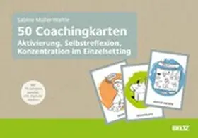 Müller-Waltle | 50 Coachingkarten Aktivierung, Selbstreflexion, Konzentration im Einzelsetting | E-Book | sack.de