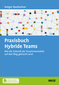 Nauheimer |  Praxisbuch Hybride Teams | Buch |  Sack Fachmedien