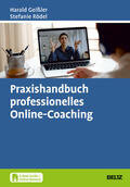 Geißler / Rödel |  Praxishandbuch professionelles Online-Coaching | Buch |  Sack Fachmedien