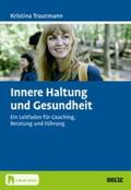 Trautmann |  Innere Haltung und Gesundheit | eBook | Sack Fachmedien