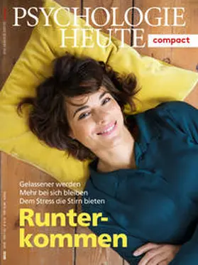  Psychologie Heute Compact 53: Runterkommen | Buch |  Sack Fachmedien
