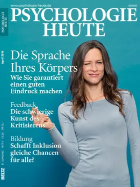 Beltz |  Psychologie Heute 4/2014: Die Sprache des Körpers | eBook | Sack Fachmedien